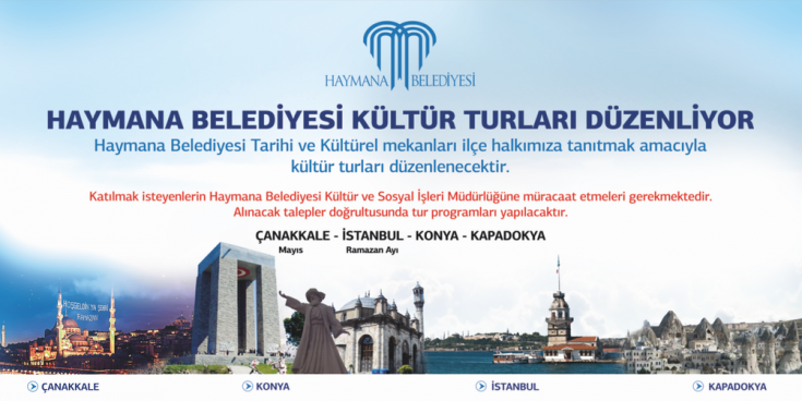 HAYMANA BELEDİYESİ KÜLTÜR TURLARI DÜZENLİYOR