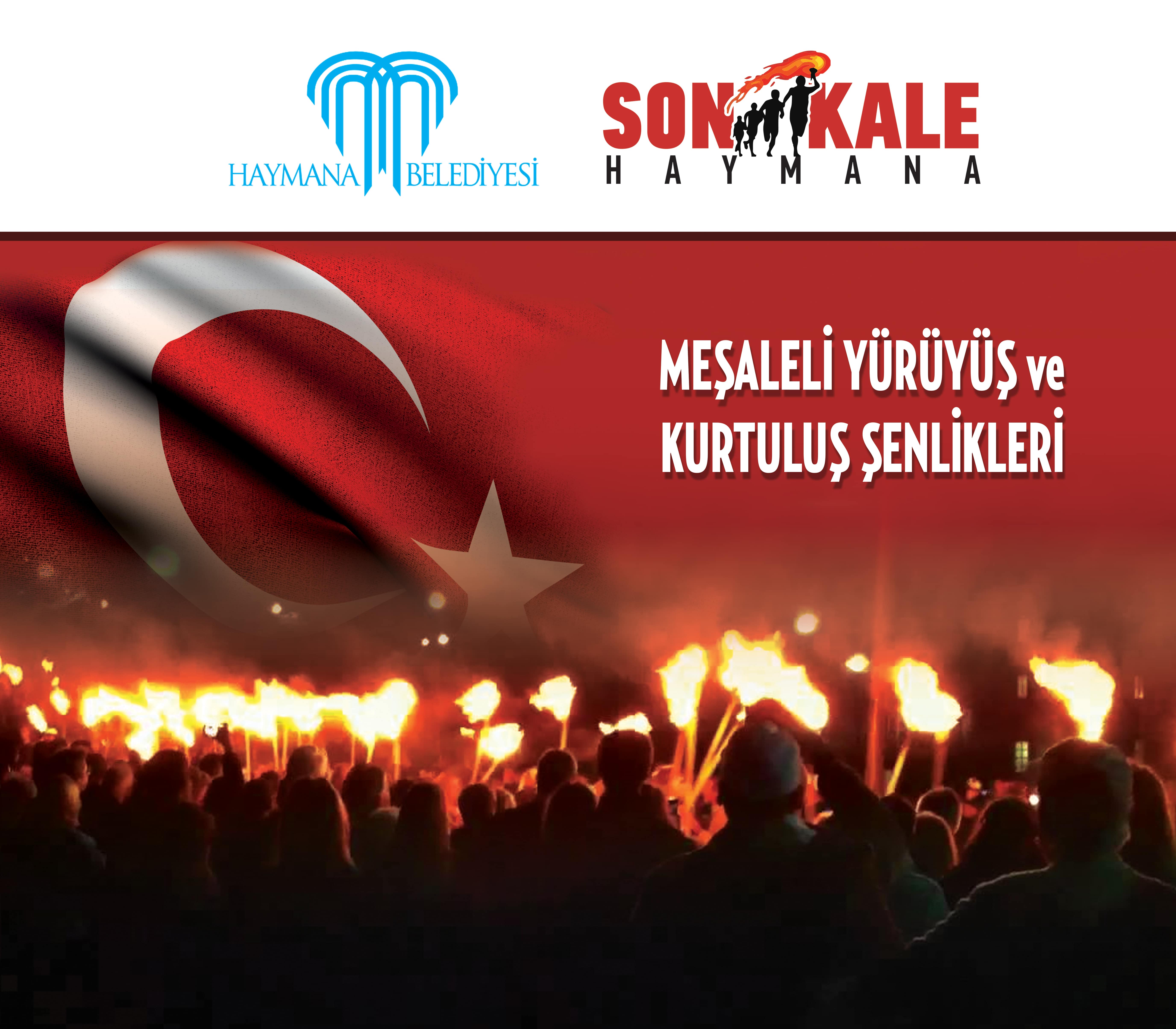 MEŞALELİ YÜRÜYÜŞ VE KURTULUŞ ŞENLİKLERİ